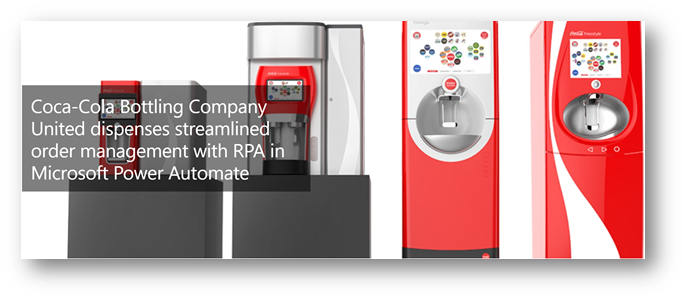 Coca Cola United streamlines order management using Power Automate RPA